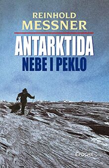 Antarktida Nebe i peklo (2004)