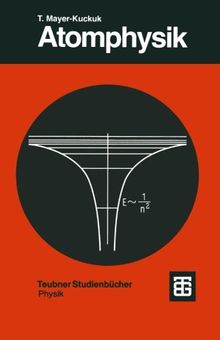 Atomphysik: Eine Einführung (Teubner Studienbücher Physik)