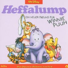 Heffalump, ein neuer Freund für Winnie Puuh. CD . Das Original-Hörspiel zum Film