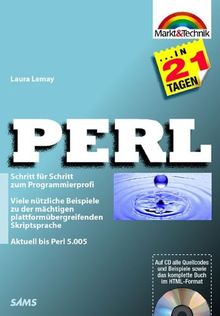 PERL in 21 Tagen . Schritt für Schritt zum Programmierprofi (in 14/21 Tagen)