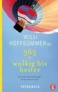 365 x wolkig bis heiter: Ein Sonnenstrahl für jeden Tag