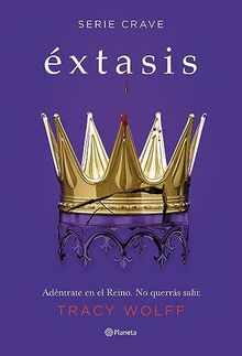 Éxtasis (Serie Crave 6) (Planeta Internacional, Band 6)