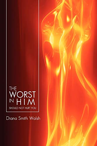 THE WORST IN HIM: SHOULD NOT HURT YOU