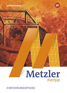 Metzler Physik SII / Metzler Physik SII - Allgemeine Ausgabe 2022: Allgemeine Ausgabe 2022 / Einführungsphase: Schülerband