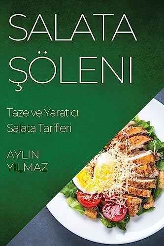 Salata ¿öleni: Taze ve Yarat¿c¿ Salata Tarifleri