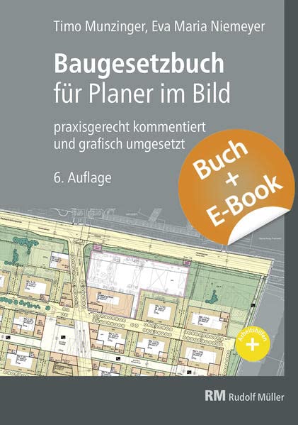 Baugesetzbuch für Planer im Bild - mit E-Book (PDF) m 1 Buch m 1 E-Book 2 Teile - Timo Munzinger Eva Maria Niemeyer Gebunden