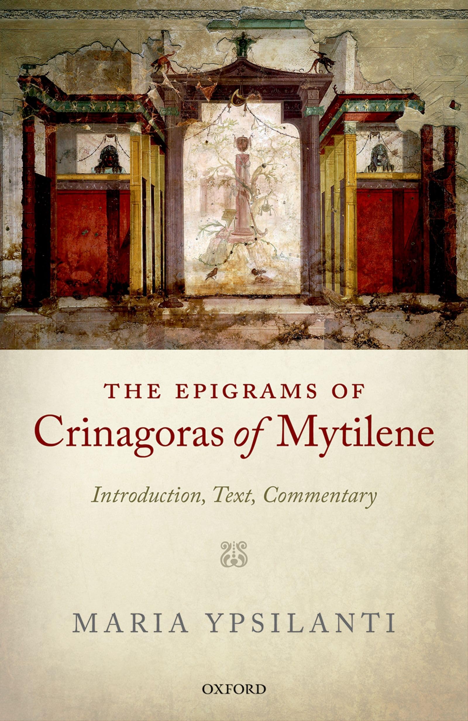 Epigrams of Crinagoras of Mytilene: Introduction, Text, Commentary