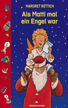 Als Matti mal ein Engel war