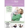 MamaWorkout - Rückbildungsgymnastik mit Baby (Das gesundheitsorientierte Programm von Expertin Verena Wiechers)