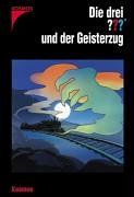 Die drei ??? und der Geisterzug (drei Fragezeichen). Nach Alfred Hitchcock