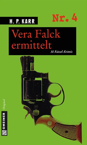 Karr, H. P. Vera Falck Ermittelt, 30 Rätsel-Krimis Aus Dem Revier