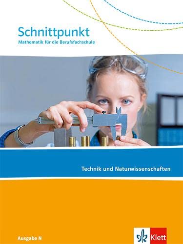 Schnittpunkt Ausgabe N. Schulbuch. Mathematik für die Berufsfachschule - Technik und Naturwissenschaften - Neuware
