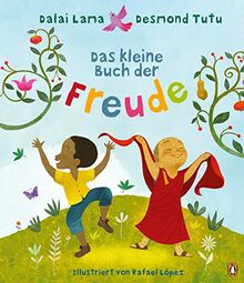 Das kleine Buch der Freude: Bestärkendes Bilderbuch ab 4 Jahren, basierend auf dem internationalen Bestseller