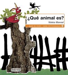 ¿Qué animal es? (Leer es vivir / Pictogramas)