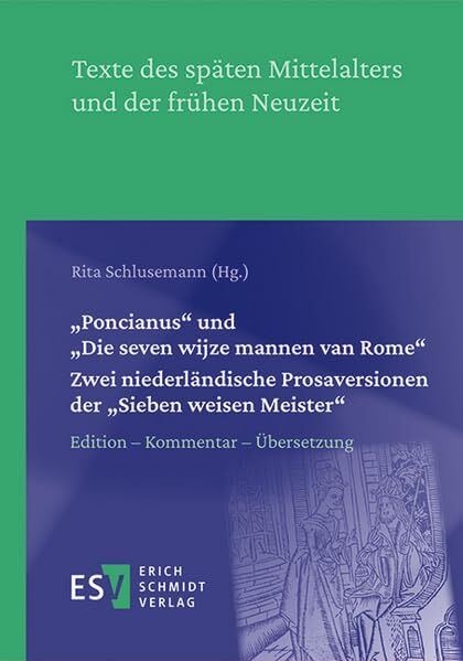 Poncianus und Die seven wijse mannen van Rome - - Zwei niederländische Prosaversionen der Sieben weisen Meister