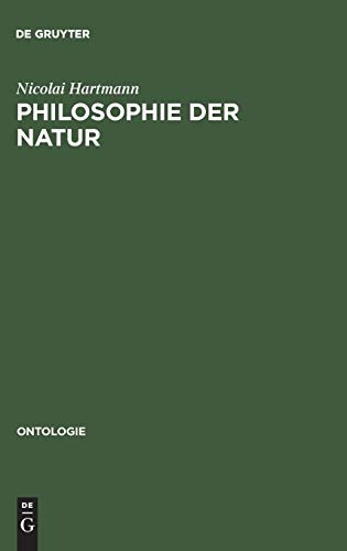 Philosophie der Natur: Abriß der speziellen Kategorienlehre (Ontologie, 4, Band 4)