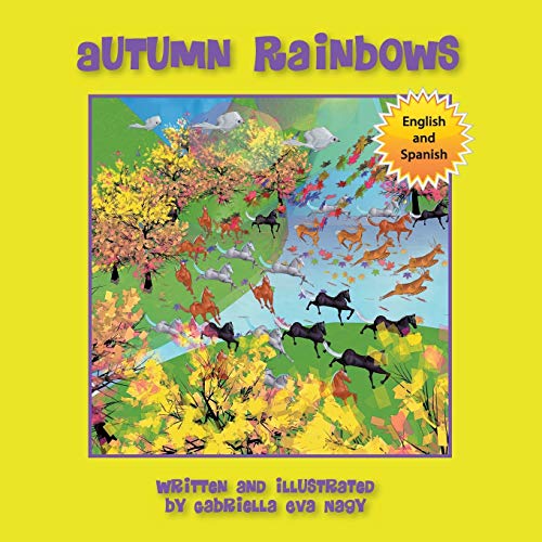 Nagy, Gabriella Eva Autumn Rainbows