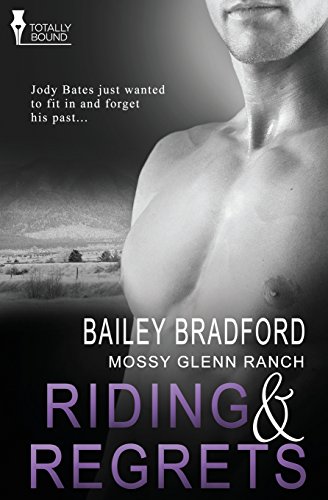 Riding and Regrets (Mossy Glenn Ranch)