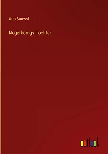 Negerkönigs Tochter