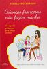 Crianças Francesas Não Fazem Manha (Em Portuguese do Brasil)