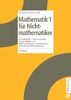 Mathematik für Nichtmathematiker, Bd.1, Grundbegriffe, Vektorrechnung, Lineare Algebra und Matrizenrechnung, Kombinatorik, Wahrscheinlichkeitsrechnung