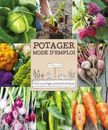 Potager : mode d'emploi