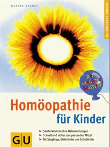 Homöopathie für Kinder (GU Ratgeber Kinder)