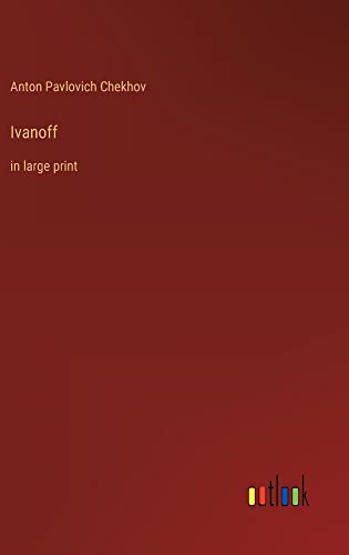 Ivanoff: in large print
