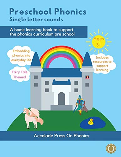 Preschool Phonics: Single Letter Sounds: Single Letter Sounds (Fairytale Edition) (Accolade for Primary, Band 1)