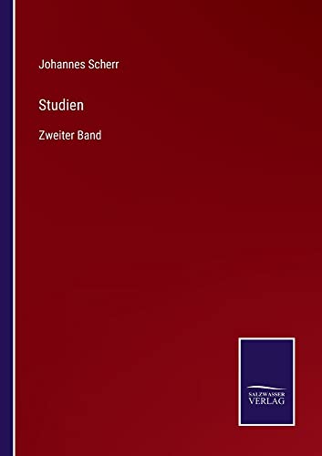 Studien: Zweiter Band