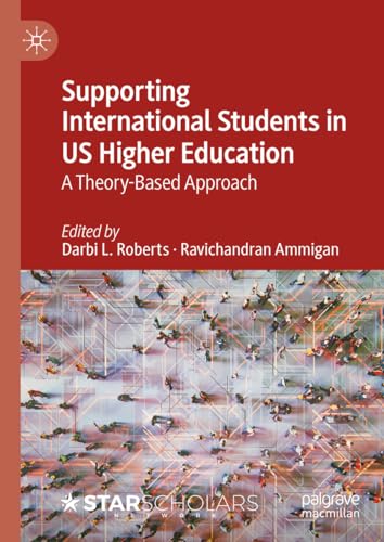 Supporting International Students in US Higher Education: A Theory-Based Approach
