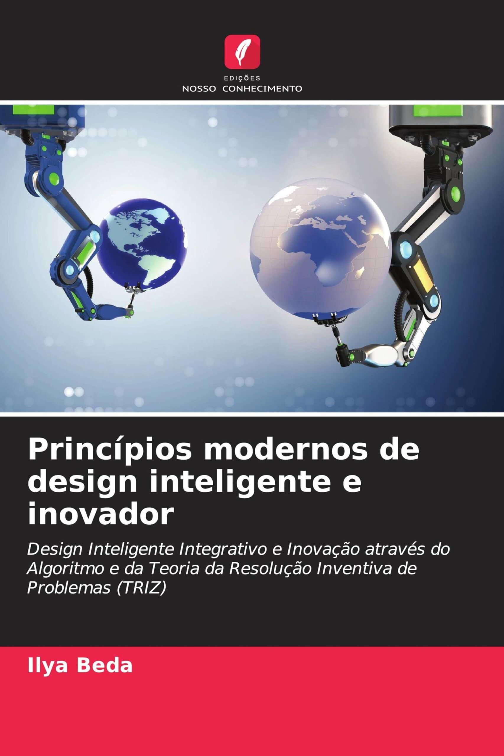 Princípios modernos de design inteligente e inovador: Design ...