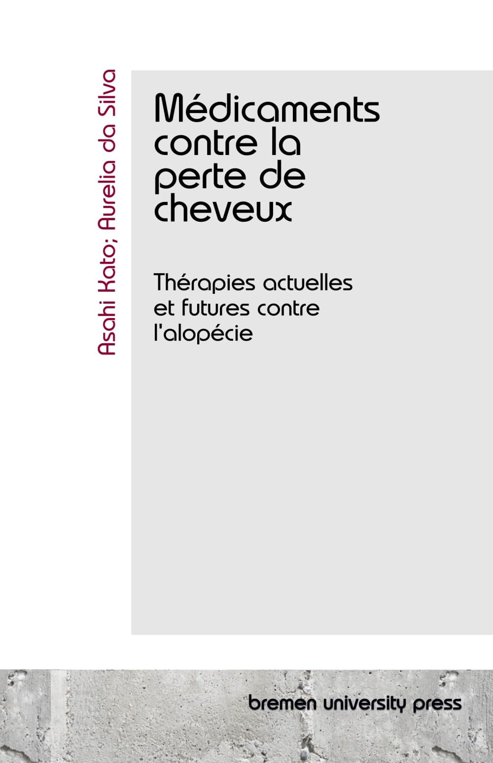 Médicaments contre la perte de cheveux: Thérapies actuelles et futures contre l'alopécie
