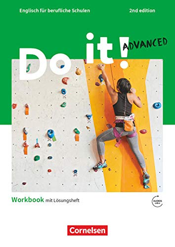Do it! - Englisch für berufliche Schulen - 2nd edition - Advanced: Workbook mit Lösungsheft