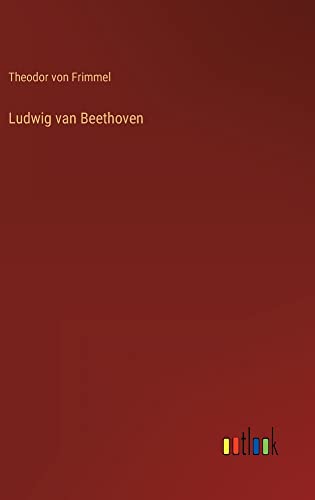 Ludwig van Beethoven