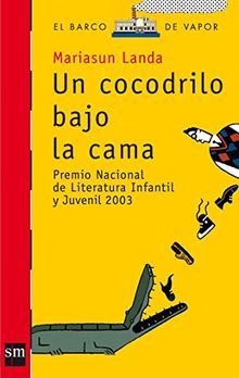 Un cocodrilo bajo la cama (El Barco de Vapor Roja, Band 159)