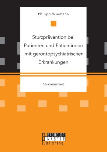 Sturzprävention bei Patienten und Patientinnen mit gerontopsychiatrischen Erkrankungen