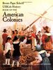 USKids History: Book of the American Colonies (Brown Paper School Uskids History)