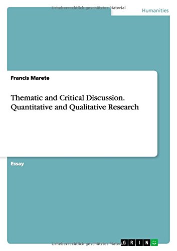 Thematic and Critical Discussion. Quantitative and Qualitative Research