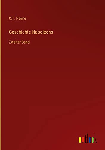 Geschichte Napoleons: Zweiter Band