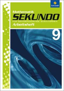 Sekundo: Mathematik für differenzierende Schulformen - Ausgabe 2009: Arbeitsheft 9