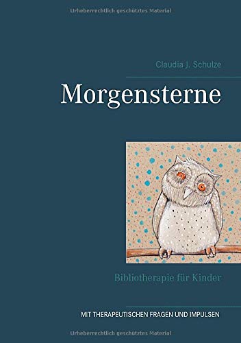 Morgensterne: Bibliotherapie für Kinder