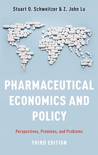Pharmaceutical Economics and Policy: Perspectives, Promises, and Problems