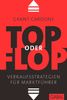 Top oder Flop: Verkaufsstrategien für Marktführer