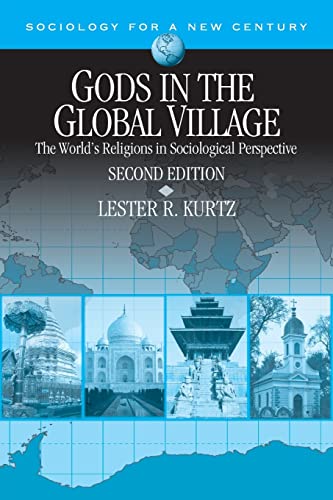 Gods in the Global Village: The World's Religions in Sociological Perspective (Sociology for a New Century Series)