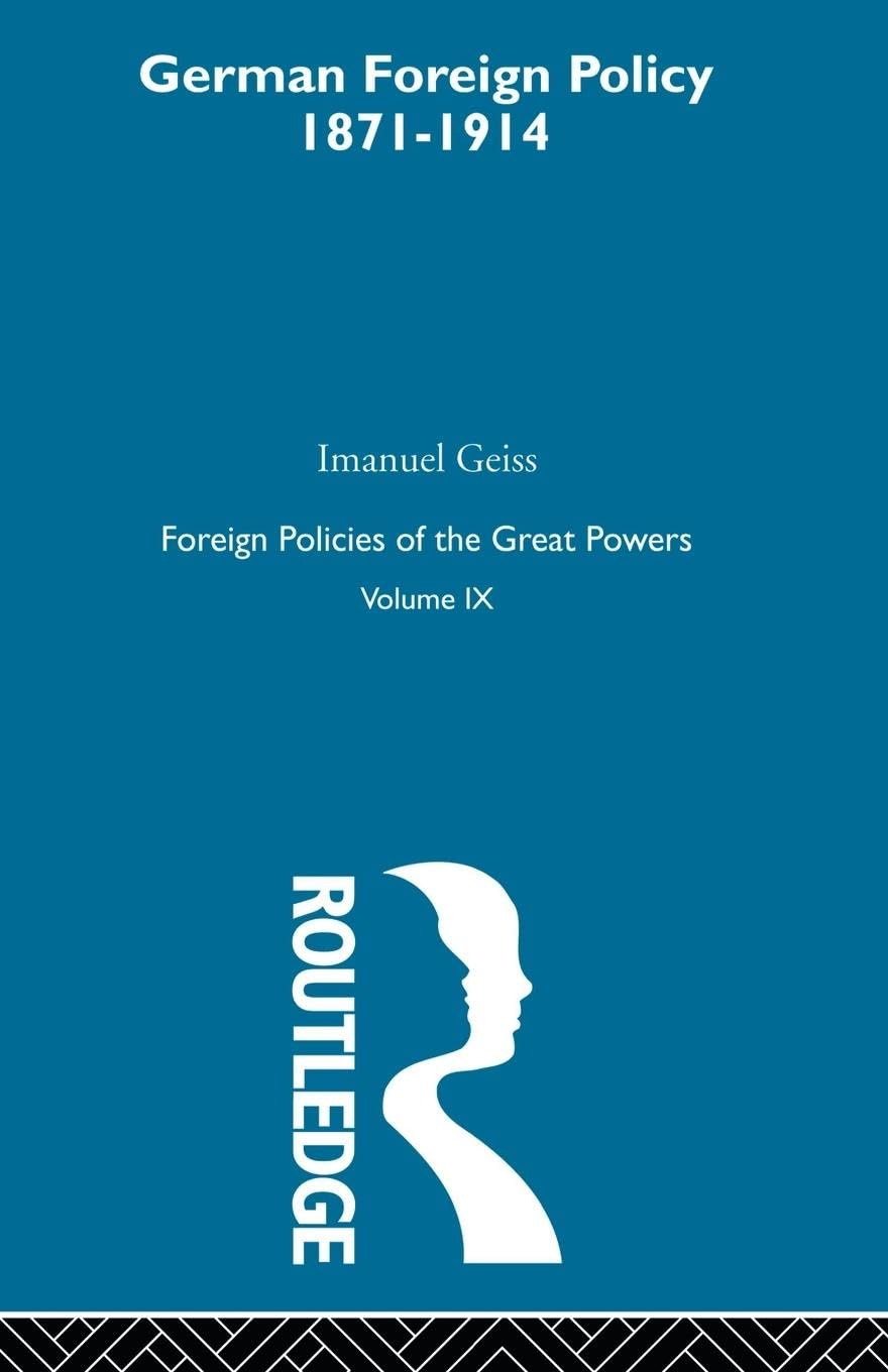 Germ Foreign Policy 1871-1914 V9 (Foreign Policies of the Great Powers, 9, Band 9)