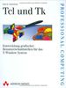Tcl und Tk . Entwicklung grafischer Benutzerschnittstellen für X Window System (Programmer's Choice)