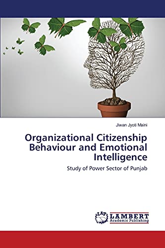 Organizational Citizenship Behaviour and Emotional Intelligence: Study of Power Sector of Punjab