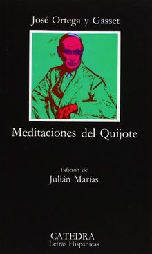 Meditaciones del Quijote (Letras Hispánicas)