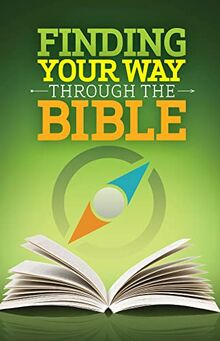 Finding Your Way Through the Bible - Ceb Version (Revised): Common English Bible Version